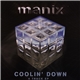 Manix - Coolin' Down